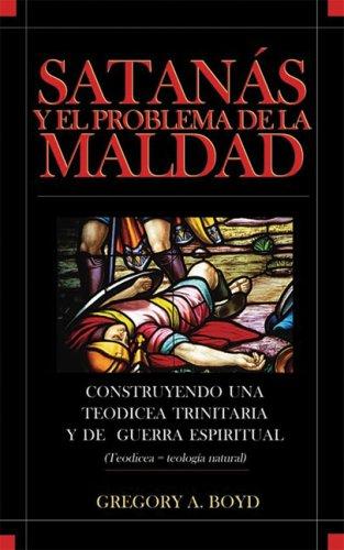 Cover for Satanas y el Problema de la Maldad