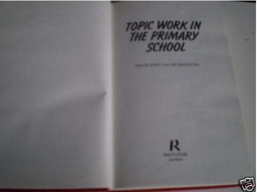 Cover for Topic Work in the Primary School
