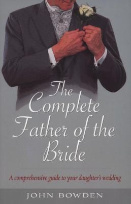 Cover for Your Daughters Wedding A Comprehensive Guide For The Father Of The Bride