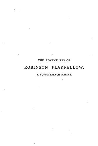 Cover for The Adventures of Robinson Playfellow: A Young French Marine