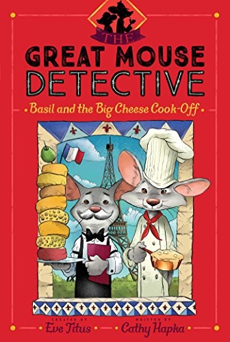 Cover for Basil and the Big Cheese Cook-Off