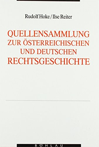 Cover for Quellensammlung zur österreichischen und deutschen Rechtsgeschichte