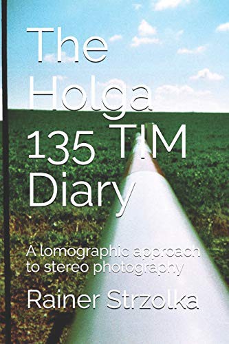 Cover for The Holga 135 TIM Diary