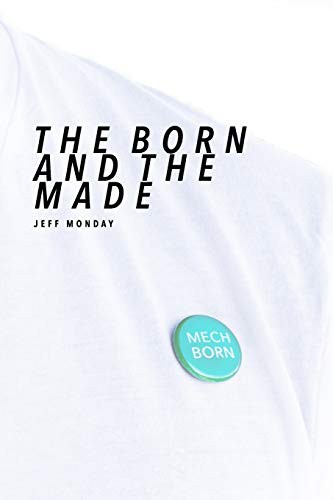 Cover for The Born and the Made