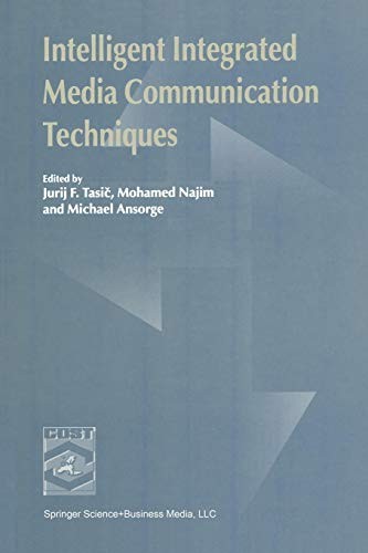 Cover for Intelligent Integrated Media Communication Techniques