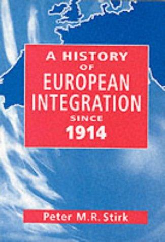 Cover for A History of European Integration Since 1914