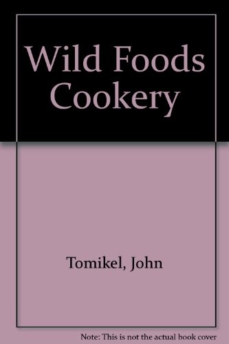 Cover for Wild foods cookery