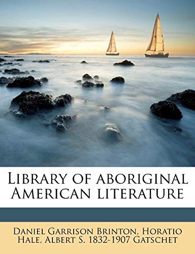 Cover for Library of aboriginal American literature Volume 6