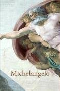 Cover for Michelangelo: Das Gesamtwerk – Skulptur, Malerei, Architektur, Zeichnungen