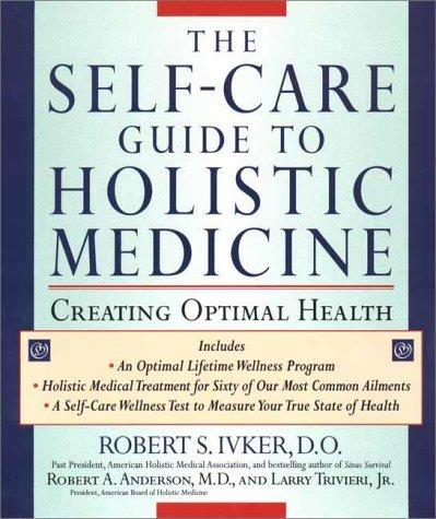 Cover for The Self-care Guide to Holistic Medicine