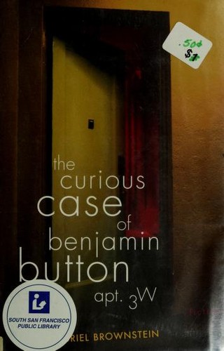 Cover for The curious case of Benjamin Button, Apt. 3W