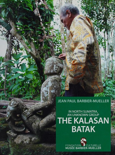 Cover for In north Sumatra, an unknown group, the Kalasan Batak