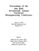 Cover for Proceedings of the 1991 IEEE Seventeenth Annual Northeast Bioengineering Conference