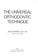 Cover for The Universal orthodontic technique.