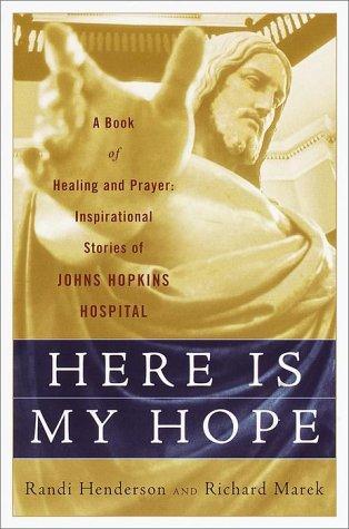 Cover for Here is My Hope: A Book of Healing and Prayer
