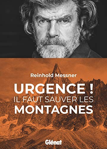 Cover for Urgence ! Il faut sauver les montagnes