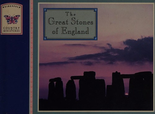 Cover for Great Stones of England (Weindenfeld Country Miniatures)