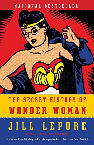 Cover for The Secret History of Wonder Woman
