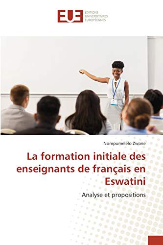 Cover for La formation initiale des enseignants de français en Eswatini