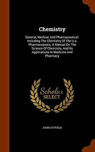 Cover for Chemistry : General, Medical, And Pharmaceutical