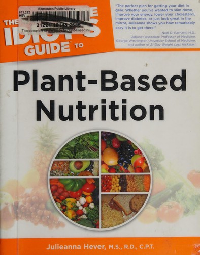 Cover for The complete idiot's guide to plant-based nutrition