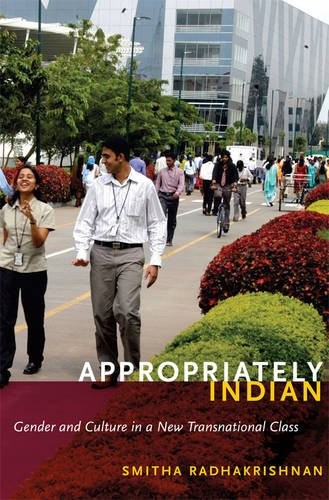 Cover for Appropriately Indian: Gender and Culture in a New Transnational Class