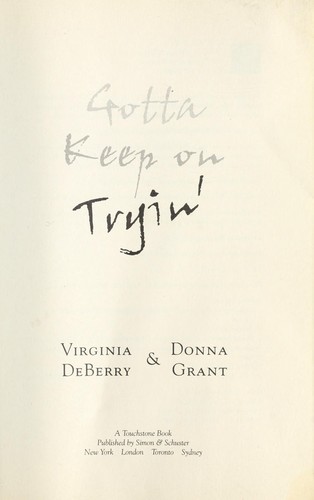 Cover for Gotta keep on tryin'