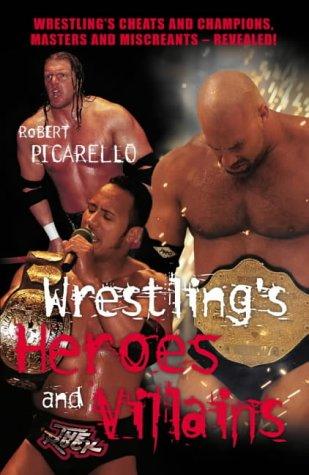Cover for Wrestling's Heroes and Villains