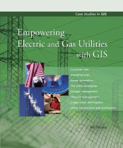 Cover for Empowering Electric and Gas Utilities with GIS