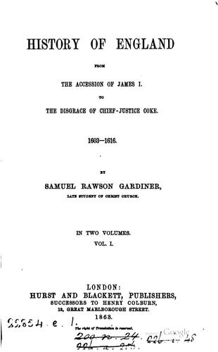Cover for History of England from the Accession of James I. to the Disgrace of Chief ...