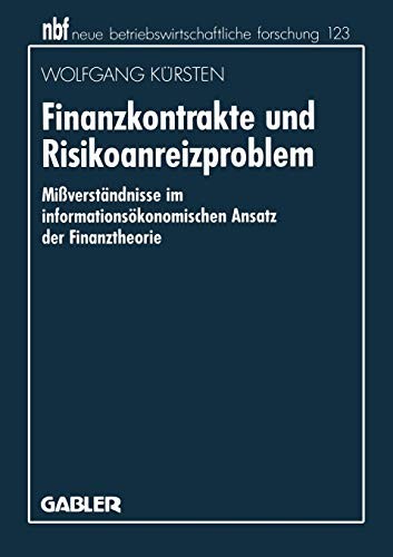 Cover for Finanzkontrakte und Risikoanreizproblem