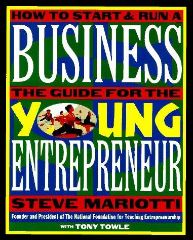 Cover for The young entrepreneur's guide to starting and running a business