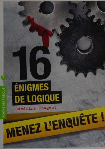 Cover for 16 énigmes de logique
