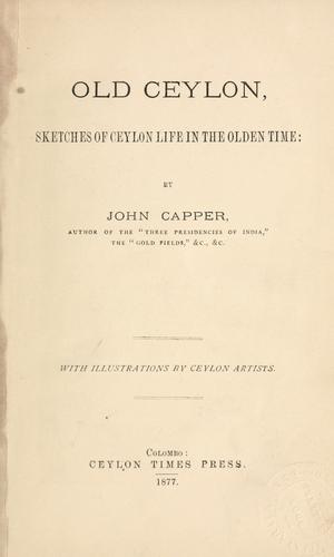 Cover for Old Ceylon, sketches of Ceylon life in the olden time