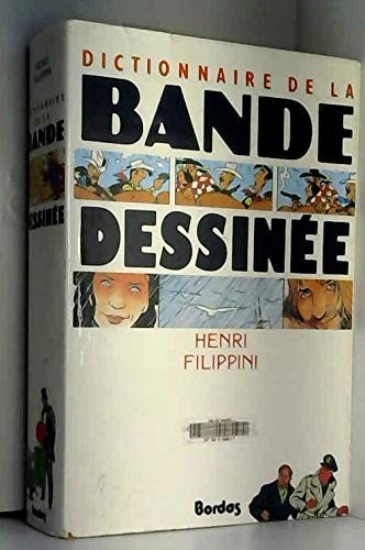 Cover for Dictionnaire de la bande dessinée