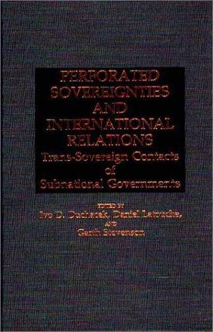 Cover for Perforated Sovereignties and International Relations