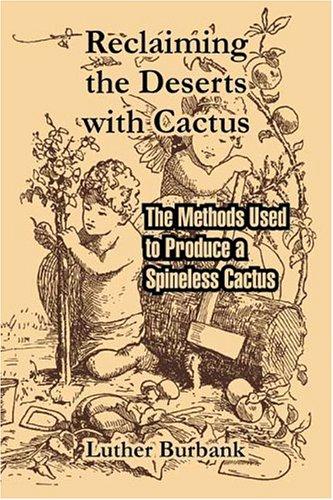Cover for Reclaiming the Deserts with Cactus
