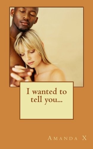 Cover for I wanted to tell you...
