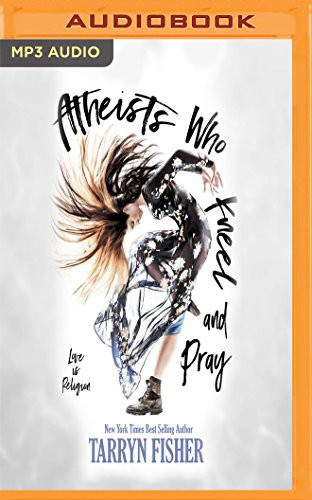 Cover for Atheists Who Kneel and Pray