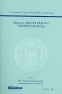 Cover for Resolution of cultural property disputes