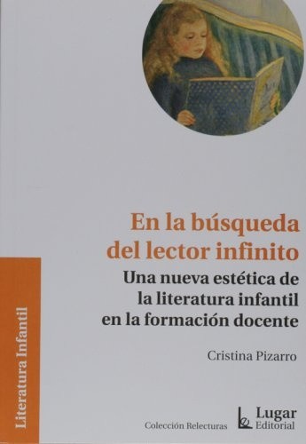 Cover for En la búsqueda del lector infinito : una nueva estética de la literatura infantil en la formación docente