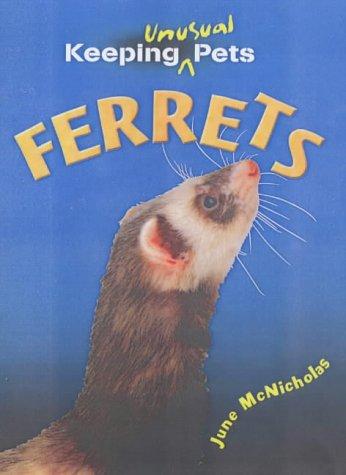 Cover for Ferrets (Keeping Unusual Pets)
