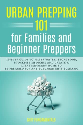 Cover for Urban Prepping 101 for Families and Beginner Preppers