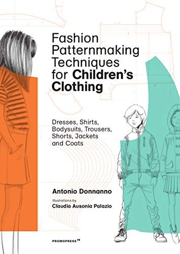 Cover for Fashion Patternmaking Techniques for Children's Clothing