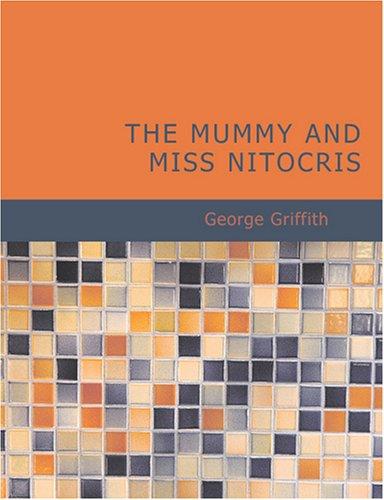 Cover for The Mummy and Miss Nitocris (Large Print Edition)