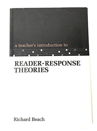 Cover for A teacher's introduction to reader-response theories