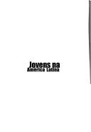 Cover for JOVENS NA AMERICA LATINA.