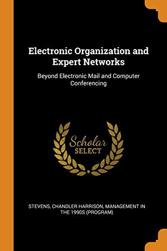 Cover for Electronic Organization and Expert Networks