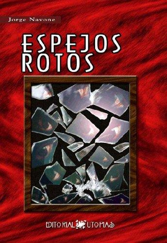 Cover for Espejos Rotos