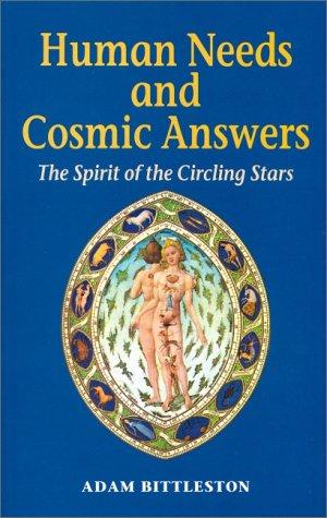 Cover for Human Needs and Cosmic Answers